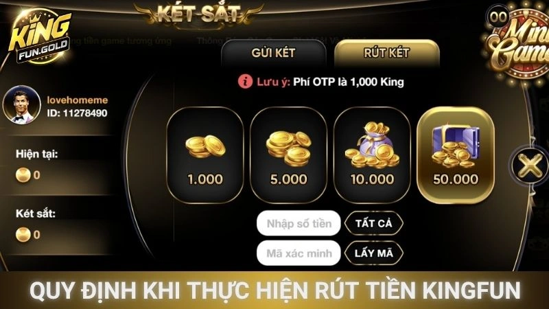 Quy định khi thực hiện rút tiền Kingfun