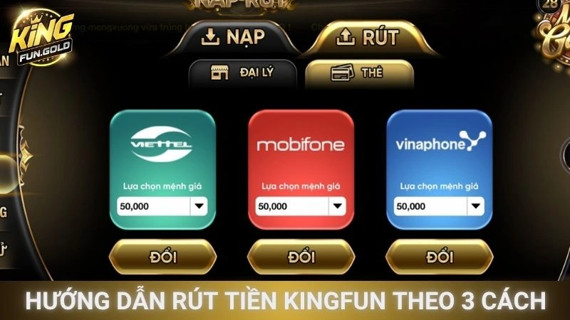 Hướng dẫn rút tiền Kingfun theo 3 cách